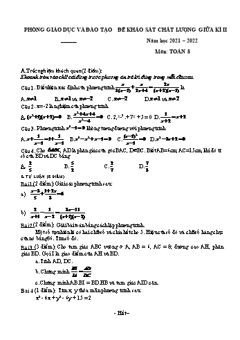Đề khảo sát chất lượng giữa kì II môn Toán Lớp 8 - Năm học 2021-2022 - Đề 1 (Có đáp án)