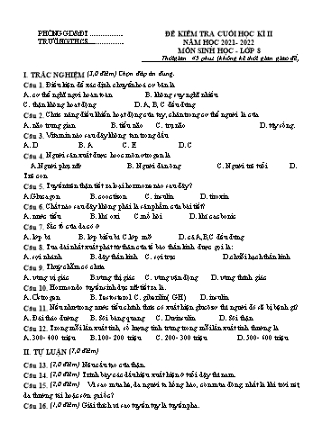 Đề kiểm tra cuối học kì II môn Sinh học Lớp 8 - Năm học 2021-2022 - Đề 2 (Có đáp án)