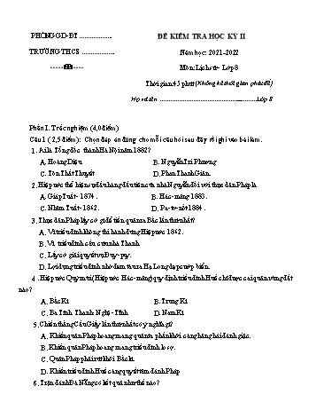 Đề kiểm tra học kì II môn Lịch sử Lớp 8 - Năm học 2021-2022 - Đề 4 (Có đáp án)