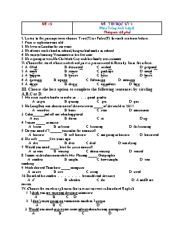 Tuyển tập 21 đề thi học kỳ 2 môn Tiếng Anh Lớp 8 - Đề 15 (Có đáp án)
