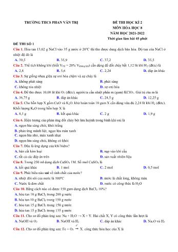 Đề thi học kì 2 môn Hóa học Lớp 8 - Năm học 2021-2022 - Trường THCS Phan Văn Trị (Có đáp án)