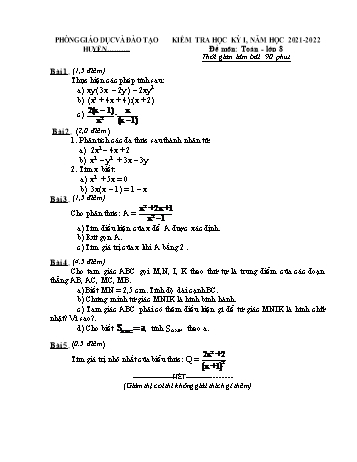 Đề kiểm tra học kỳ I môn Toán học Lớp 8 - Năm học 2021-2022 (Có đáp án)