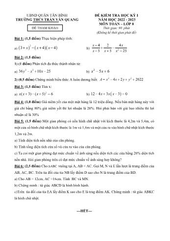 Đề kiểm tra học kỳ I môn Toán học Lớp 8 - Năm học 2022-2023 - Trường THCS Trần Văn Quang (Có đáp án)