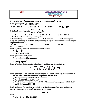 Đề kiểm tra học kì 1 Toán Lớp 8 - Đề 7 (Có đáp án)
