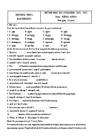 5 Đề thi học kì 1 Tiếng Anh Lớp 8 - Năm học 2021-2022 - Trường THCS Bạch Đằng (Có đáp án)