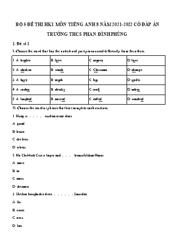 5 Đề thi học kì 1 Tiếng Anh Lớp 8 - Năm học 2021-2022 - Trường THCS Phan Đình Phùng (Có đáp án)