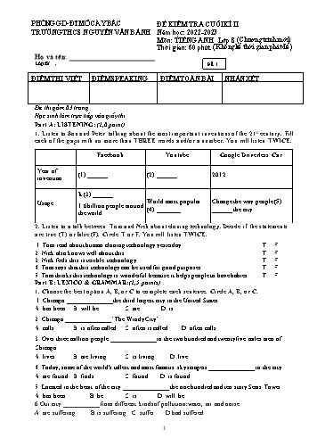 Đề kiểm tra cuối kì 2 Tiếng Anh Lớp 8 - Đề 1 - Năm học 2022-2023 - Trường THCS Nguyễn Văn Bánh (Có ma trận và đáp án)