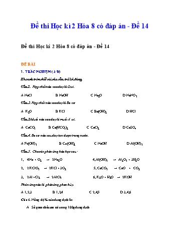Đề thi học kì 2 Hóa học Lớp 8 - Đề 14 (Có đáp án và biểu điểm)