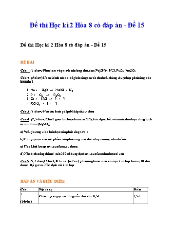 Đề thi học kì 2 Hóa học Lớp 8 - Đề 15 (Có đáp án và biểu điểm)