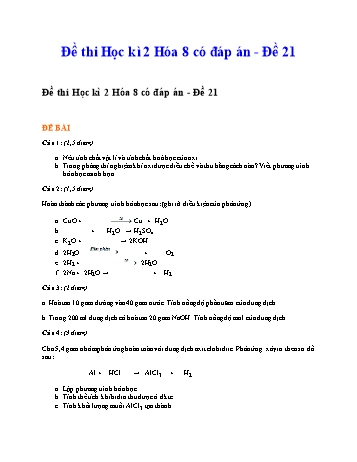 Đề thi học kì 2 Hóa học Lớp 8 - Đề 21 (Có đáp án và biểu điểm)